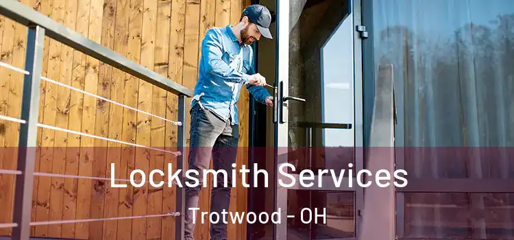  Locksmith Services Trotwood - OH