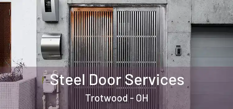 Steel Door Services Trotwood - OH